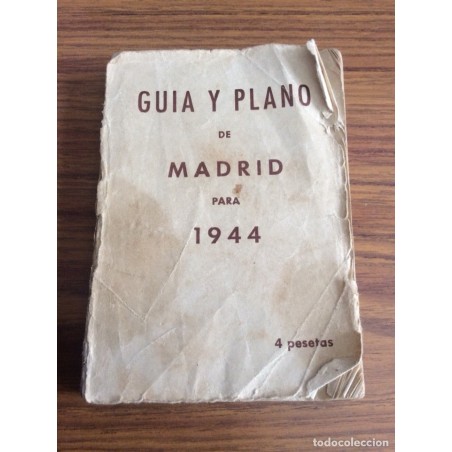MADRID-GUIA Y PLANO DE MADRID-AÑO 1944.