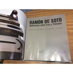 RAMON DE SOTO. REFLEXIONES SOBRE EROS Y THANATOS
