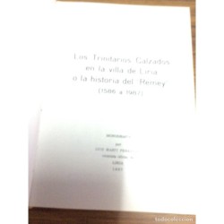 LOS TRINITARIOS CALZADOS EN LA VILLA DE LIRIA O LA HISTORIA DEL REMEY 1586-1987.