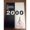 LA VALENCIA MARITIMA DEL 2000-1ª EDICION-AÑO 1997.