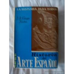 HISTORIA DEL ARTE ESPAÑOL. LA HISTORIA PARA TODOS. AÑO 1973.