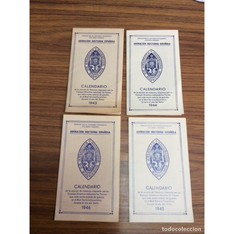 ADORACION NOCTURNA ESPAÑOLA-LOTE DE 4 CALENDARIOS-AÑOS 1943 AL 1946.