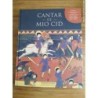 CANTAR DEL MIO CID-EDICION CONMEMORATIVA VIII CENTENARIO MANUSCRITO DE PER ABBAD 1207-2007.