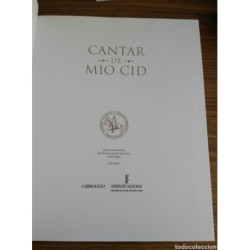 CANTAR DEL MIO CID-EDICION CONMEMORATIVA VIII CENTENARIO MANUSCRITO DE PER ABBAD 1207-2007.