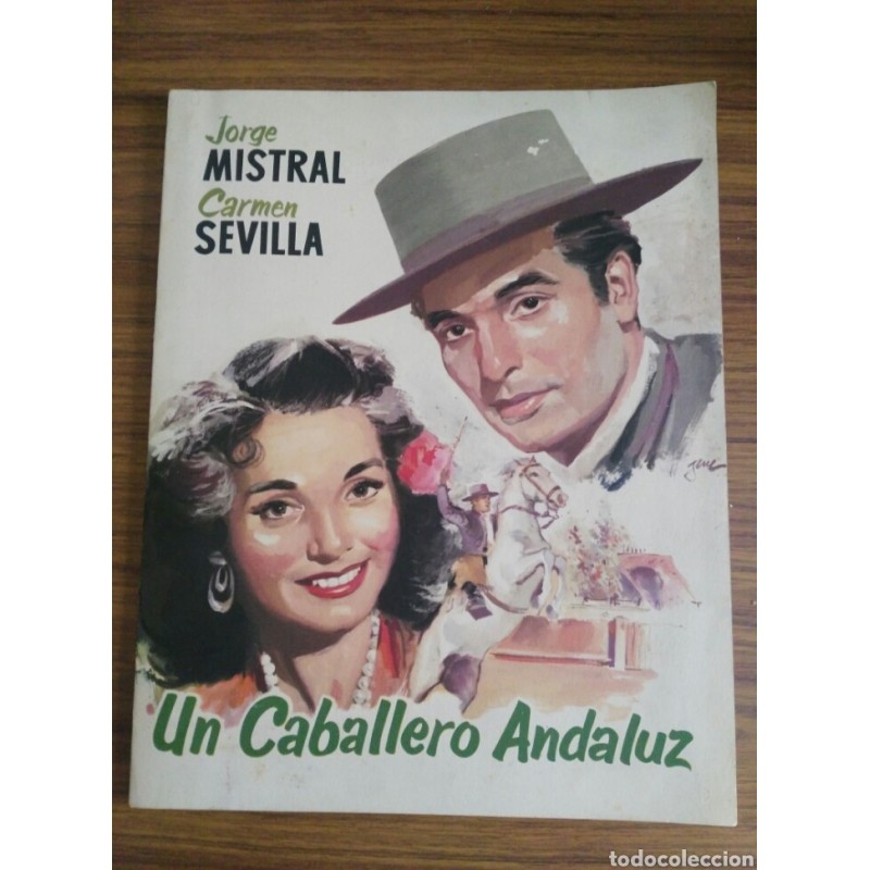 UN CABALLERO ANDALUZ-CARMEN SEVILLA-JORGE MISTRAL-ORIGINAL-CIFESA