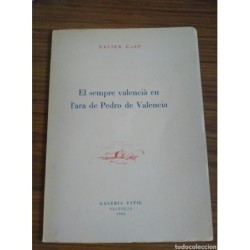 EL SEMPRE VALENCIA EN L'ARA DE PEDRO DE AVSLENCIA-XAVIER CASP-GALERIA ESTIL -AÑO 1964