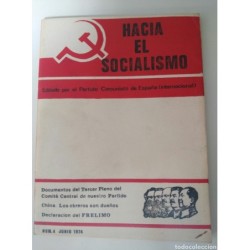 HACIA EL SOCIALISMO-PRENSA CLANDESTINA-4 NUMEROS-AÑOS 1974 Y 1975.