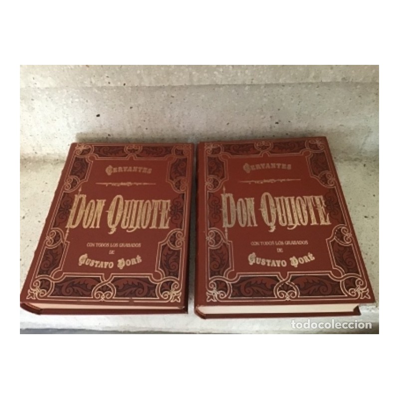 Don Quijote de la Mancha, Ilustrado por Gustavo Doré-Año1983-Tomo I-II.