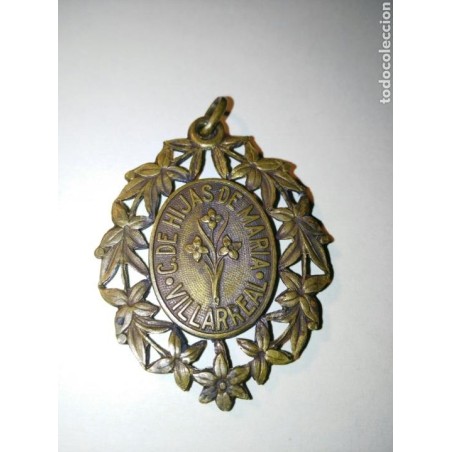 VILLAREAL-C. DE HIJAS DE MARIA-MEDALLA ANTIGUA-RARA.