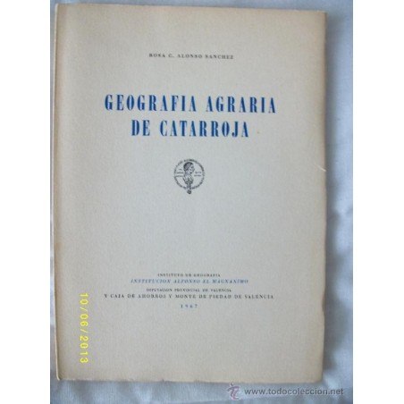 GEOGRAFIA AGRARIA DE CATARROJA. AÑO 1967.