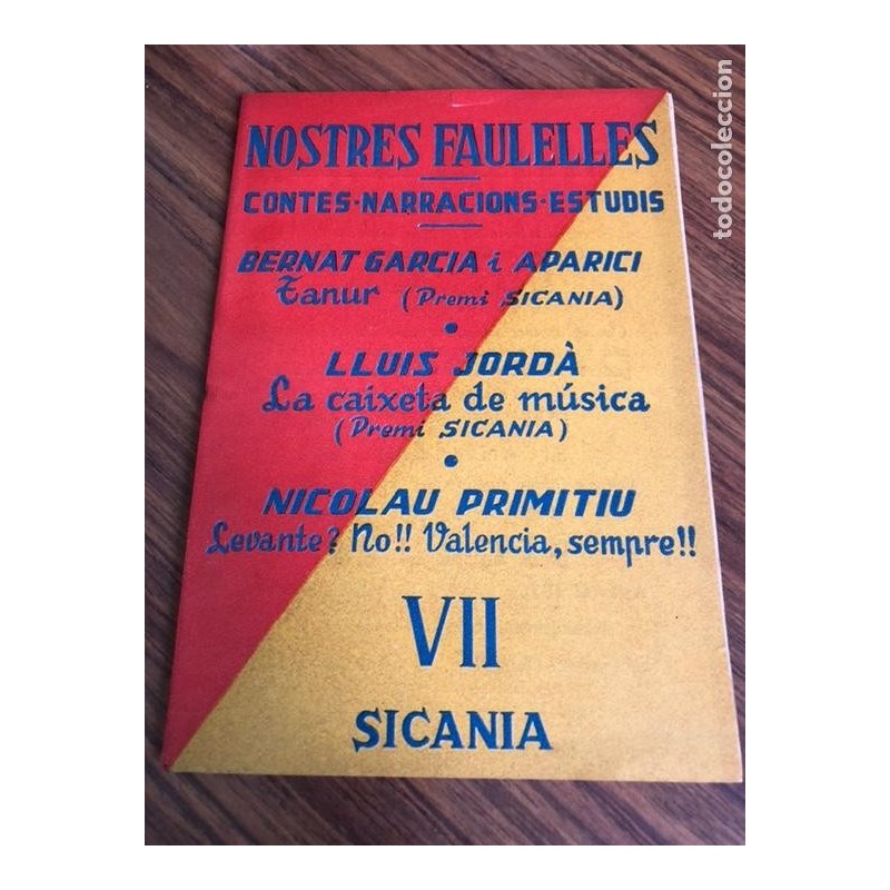 NOSTRES FAULELLES-CONTES-NARRACIONS-ESTUDIS-EDITORIAL SICANIA-AÑO 1961. NOSTRES FAULELLES-CONTES-NARRACIONS-ESTUDIS-EDITORIAL SICANIA-AÑO 1961.