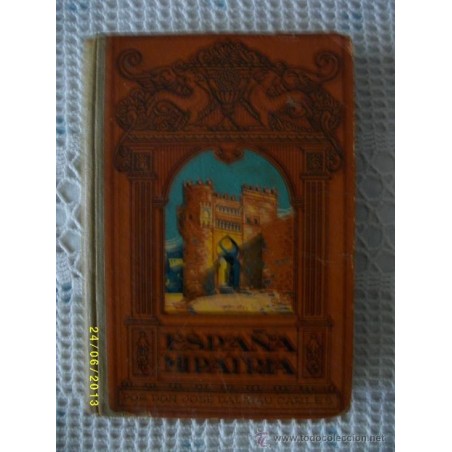 ESPAÑA MI PATRIA. AÑO 1931.