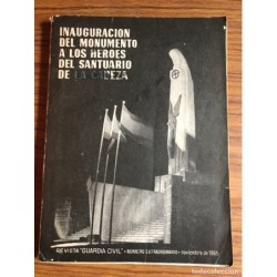 SANTUARIO DE LA CABEZA-INAGURACION DEL MONUMENTO A LOS HEROES-REVISTA GUARDIA CIVIL-N° EXT. 1965