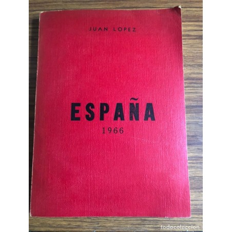 ESPAÑA 1966-JUAN LOPEZ.