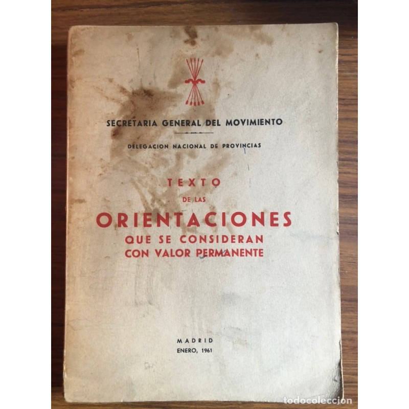 TEXTO DE LAS ORIENTACIONES QUE SE CONSIDERAN CON VALOR PERMANENTE-SECRETARIA GENERAL DEL MOVIMIENTO