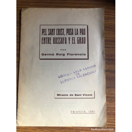 PEL SANT CRIST, POSA LA PAU ENTRE RUSSAFA I EL GRAU. GERMA ROIG FLORENCIO.AÑO 1961.