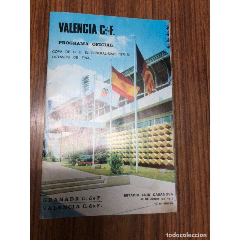 PROGRAMA OFICIAL VALENCIA C.F- GRANADA C.F. - AÑO 1971-72 - COPA DEL GENERALISIMO - OCTAVOS DE FINAL