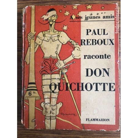DON QUIJOTE-DON QUICHOTTE-EDICION FRANCESA-PAUL REBOUX-AÑO 1934.