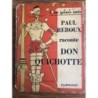 DON QUIJOTE-DON QUICHOTTE-EDICION FRANCESA-PAUL REBOUX-AÑO 1934.