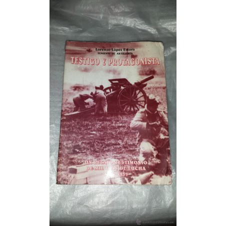 TESTIGO Y PROTAGONISTA