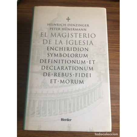 EL MAGISTERIO DE LA IGLESIA-HERDER-AÑO 1999.