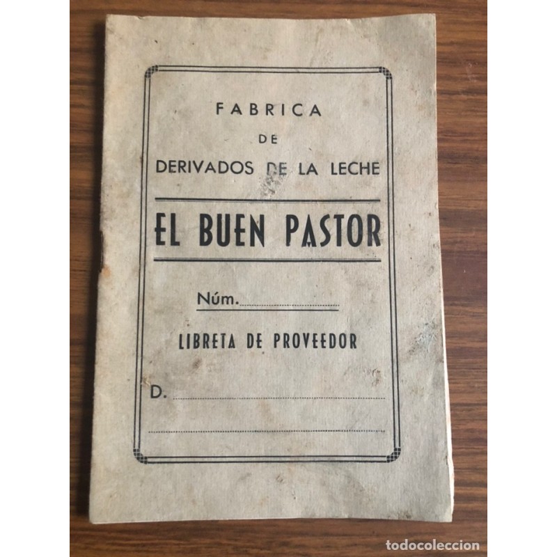 EL BUEN PASTOR-FABRICA DE DERIVADOS DE LA LECHE-LIBRETA DE PROVEEDOR.