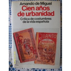 CIEN AÑOS DE URBANIDAD