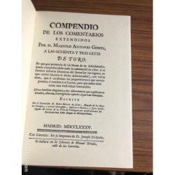 LEYES DE TORO-compendio de los comentarios extendidos por el maestro Antonio Gómez-FACSIMIL-Año 1981