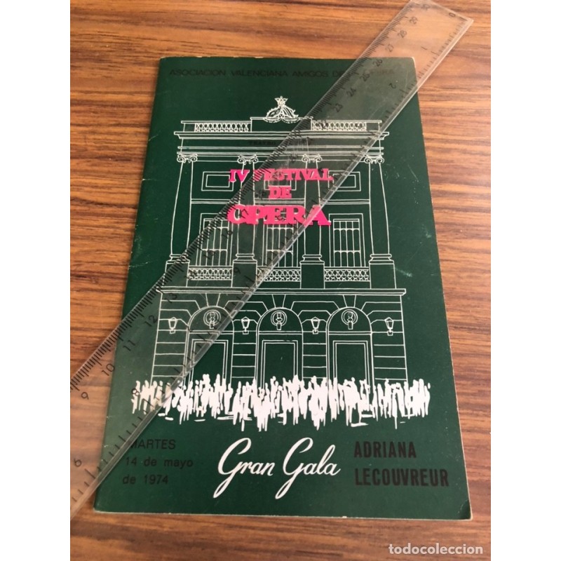 OPERA. VALENCIA-ADRIANA LECOVREUR-GRAN GALA-AÑO 1974.