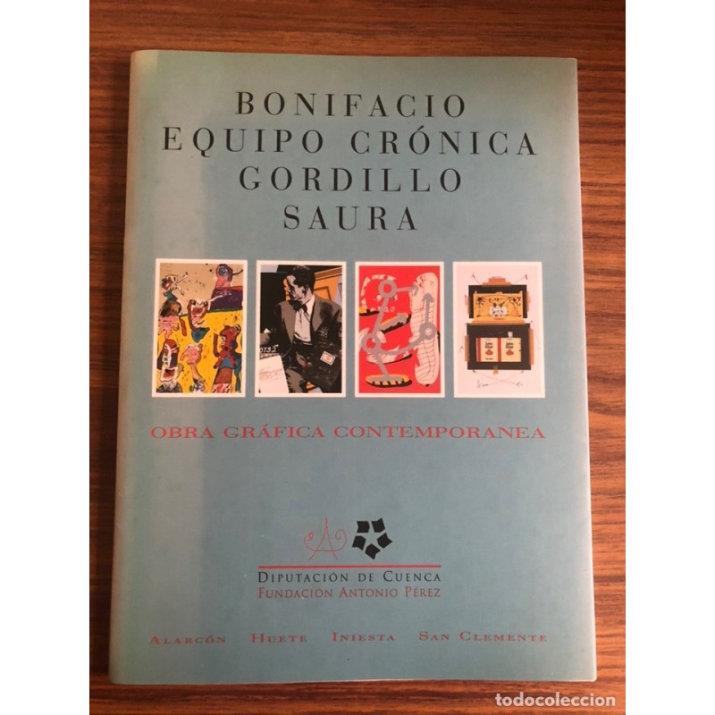 OBRA GRAFICA CONTEMPORÁNEA-BONIFACIO EQUIPO CRÓNICA GORDILLO SAURA