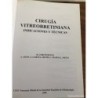 OFTALMOLOGIA-CIRUGIA VITREORRETINIANA INDICACIONES Y TECNICAS-AÑO 1999.