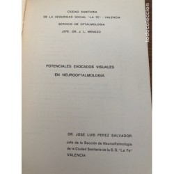 POTENCIALES EVOCADOS VISUALES EN NEUROOFTALMOLOGIA-LA FE -VALENGIA-DR. JOSE LUIS PEREZ SALVADOR-1977