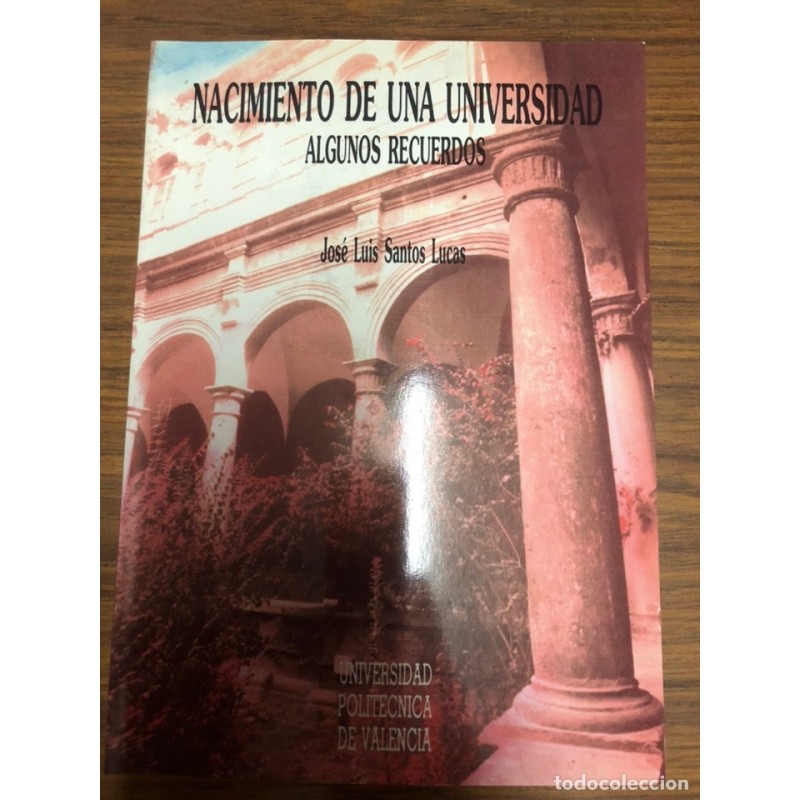 NACIMIENTO DE UNA UNIVERSIDAD-ALGUNOS RECUERDOS-AÑO 1993. NACIMIENTO DE UNA UNIVERSIDAD-ALGUNOS RECUERDOS-AÑO 1993.