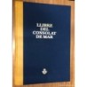 LLIBRE DEL CONSOLAT DE MAR-1407 FACSIMIL-AÑO 2004.