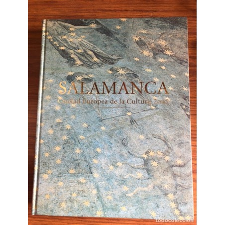 SALAMANCA-CIUDAD EUROPEA DE LA CULTURA 2002.