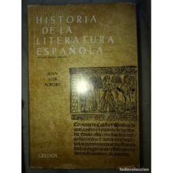HISTORIA DE LA LITERATURA ESPAÑOLA-JUAN LUIS ALBORG-2ª EDICION AMPLIADA-4 TOMOS-AÑO 1981