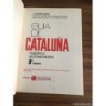 CATALUÑA- GUIA DE CATALUÑA TURISTICO AUTOMOVILISTA-J. M. ARNENGOU-3ªEDICION AMPLIADA-AÑO 1973.