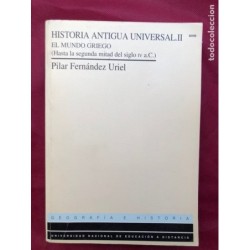 HISTORIA ANTIGUA UNIVERSAL II (EL MUNDO GRIEGO) -UNED-1ª EDICION- AÑO 1996.