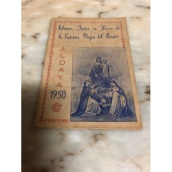 ALDAYA-SOLEMNES FIESTAS EN HONOR DE LA SANTISIMA VIRGEN DEL ROSARIO-AÑO 1950.