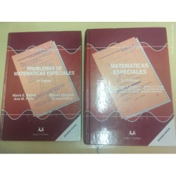 MATEMATICAS ESPECIALES Y PROBLEMAS ESPECIALES. 2 TOMOS. 2ª EDICIÓN U. N. E. D. AÑO 1996
