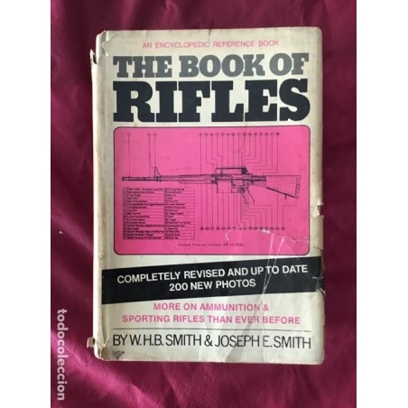 THE BOOK OF RIFLES- W. H. B. Smith and Joseph E. Smith -año 1972-ARMAS Y MUNICION