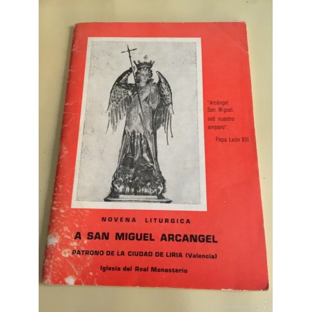 NOVENA LITÚRGICA A SAN MIGUEL ARCANGEL. PATRONO DE LA CIUDAD DE LIRIA (VALENCIA). A. ASINS ROMAGUERA