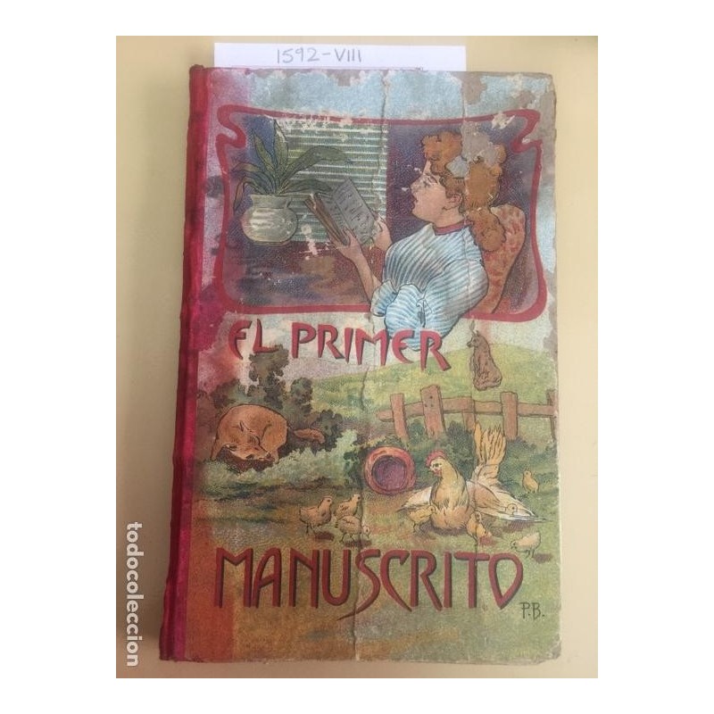 EL PRIMER MANUSCRITO. JOSE DALMAU CARLES. AÑO 1914.