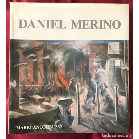 DANIEL MERINO-MARIO ANTOLIN PAZ-CATALOGO DE ARTE-AÑO 1991