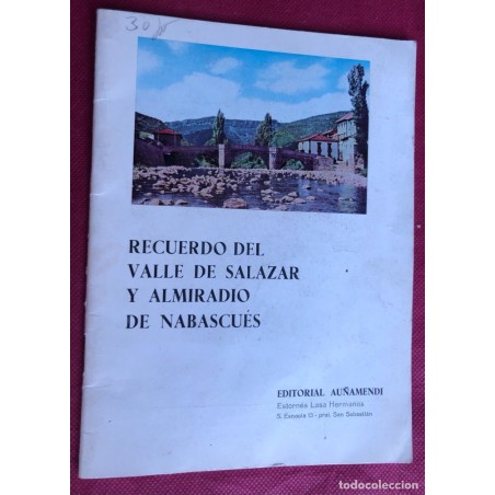 Recuerdos del Valle de Salazar y Almiradio de Nabascues-Editorial Auñamendi-AÑO 1966.
