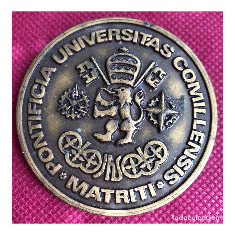 UNIVERSIDAD PONTIFICA COMILLAS-MADRID-MEDALLA.
