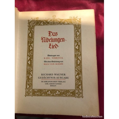 Das Nibelungen-Lied. Richard Wagner Gedächtnis-Ausgabe