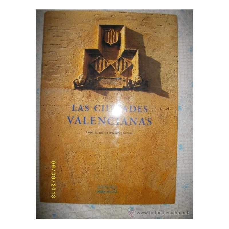 LAS CIUDADES VALENCIANAS