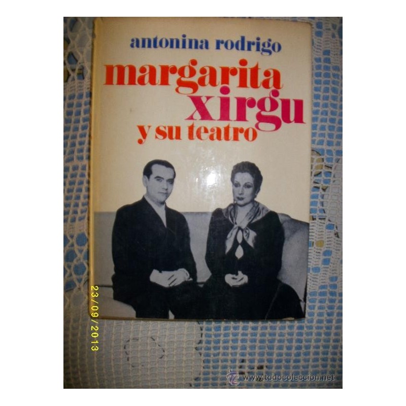 MARGARITA XIRGU Y SU TEATRO