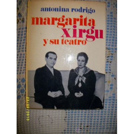 MARGARITA XIRGU Y SU TEATRO